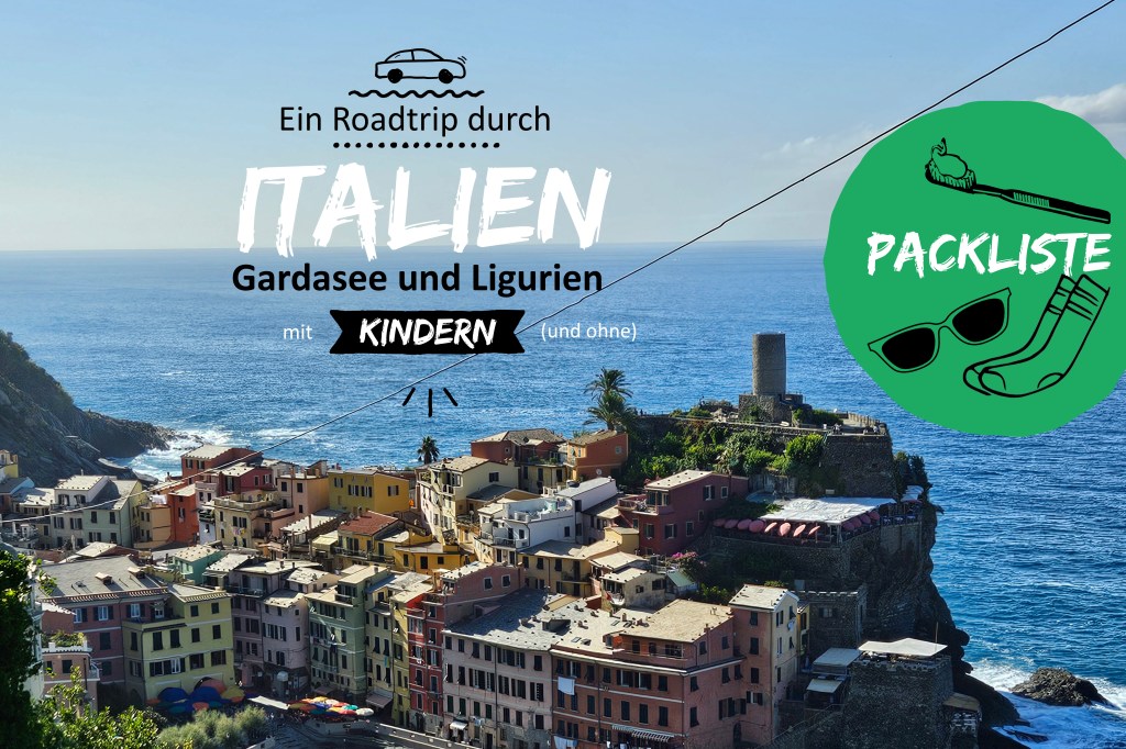 Packliste: Roadtrip Italien mit Kind (und ohne)